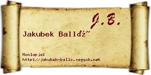 Jakubek Balló névjegykártya